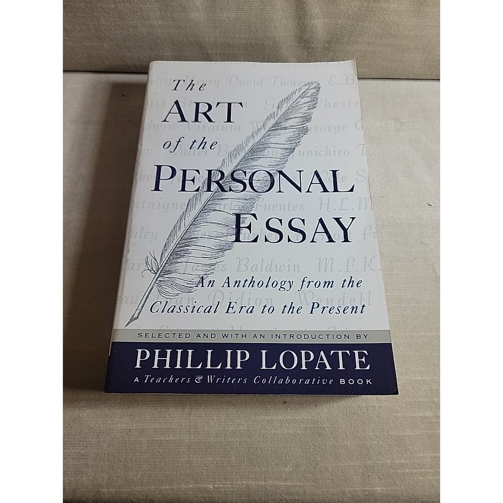 Phillip Lopate The Art of the Personal Essay Paperback 1st Edition 1st Print